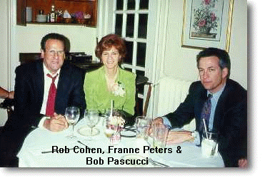 Rob Cohen, Franne Peters and Bob Pascucci